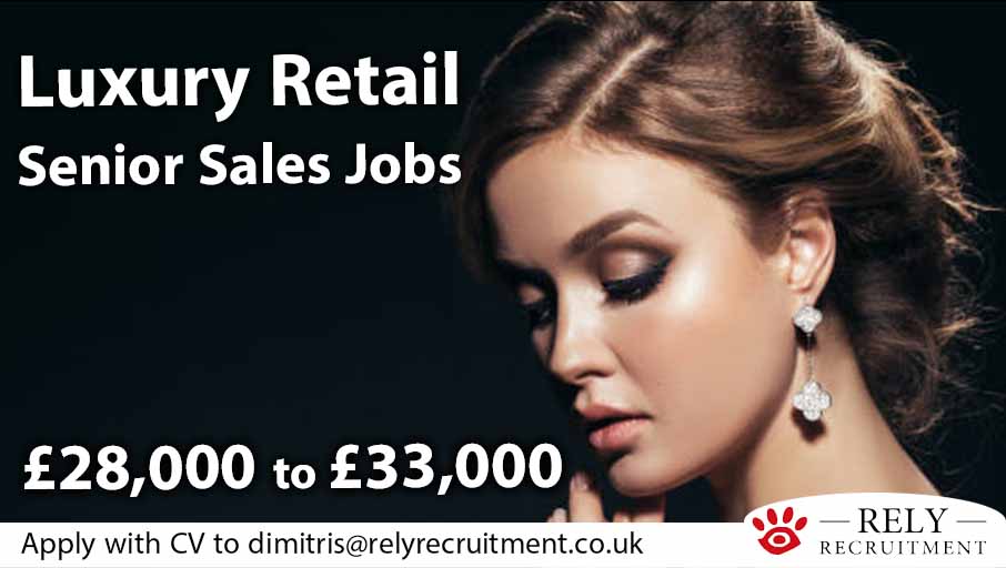 Apply  here:  https://www.relyrecruitment.com/job/25000-to-33000-london-42-senior-sales-assistant/